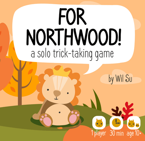 For Northwood! A Solo Trick-Taking Game board game box front